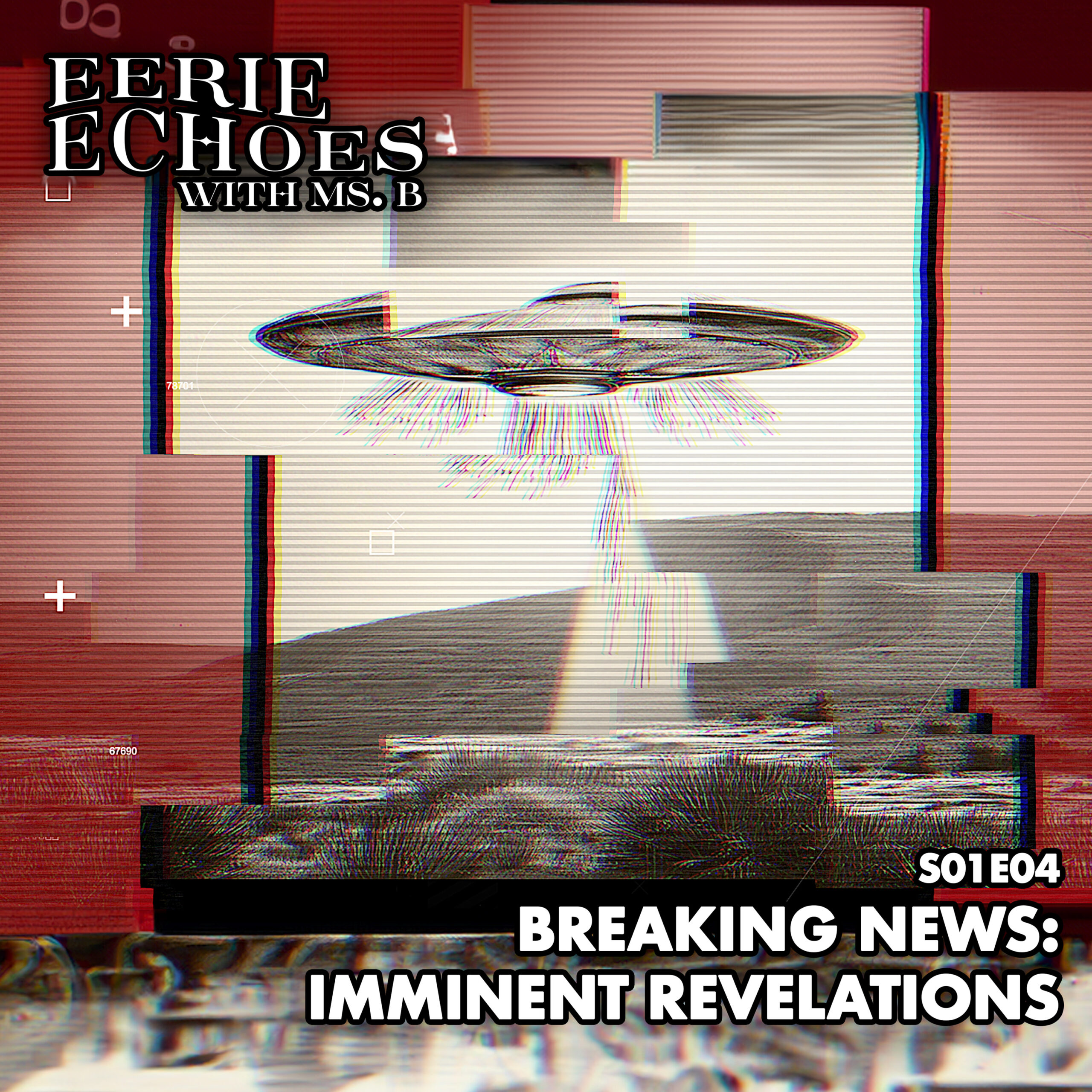 S01E04 :: BREAKING NEWS: Imminent Revelations